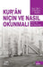 Kur'an Niçin Ve Nasıl Okunmalı by Ali Akpınar