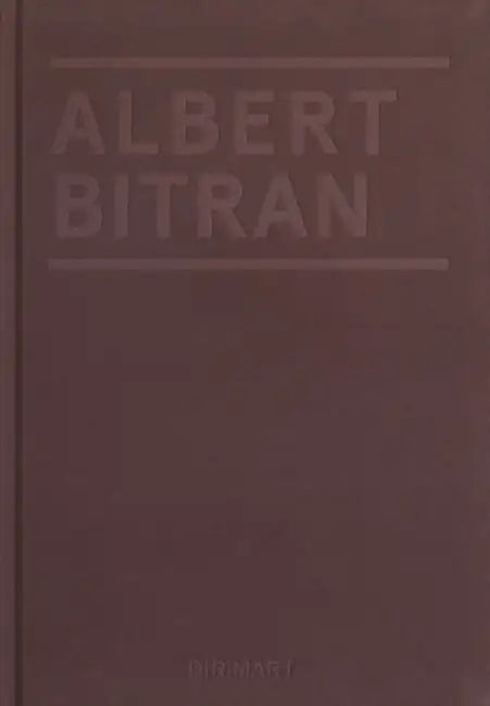 Albert Bitran Gölge Topraklar Gök Topraklar: Land of Shadows Land of Sky Terre d'Obres Terre de Ciel by Clotilde Scordia, Laure Cambau