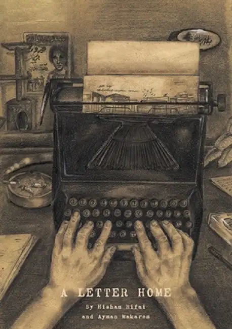 A Letter Home by Ayman Makarem