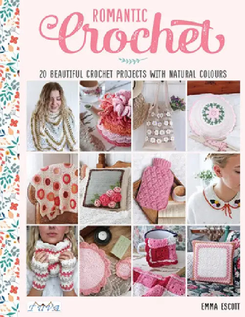Romantic Crochet by Emma Escott