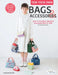 Sew Your Own Bags and Accessories by Kazuko Taneichi