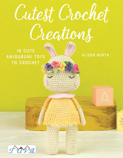 Cutest Crochet Creations by Alison North