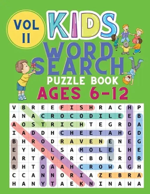 Kids Word Search Puzzle Book Ages 6-12: Word Searches for Kids - Puzzles Book for Children - Brain Game for Kids - Word Find Books - Word Puzzles Book by Shanice Johnson