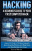 Hacking: A Beginners Guide To Your First Computer Hack; Learn To Crack A Wireless Network, Basic Security Penetration Made Easy by Kevin White