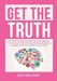 Get the Truth: The Ultimate Guide to Objective and Subjective Truth, Discover The Difference Between Subjective and Objective Truth a by Ren Millard
