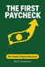 The First Paycheck by Nadia Sorensen