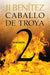 Caballo de Troya 2: Masada / Trojan Horse 2: Masada by J. J. Benítez
