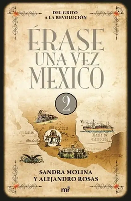 Erase Una Vez Mexico 2 by Alejandro Rosas