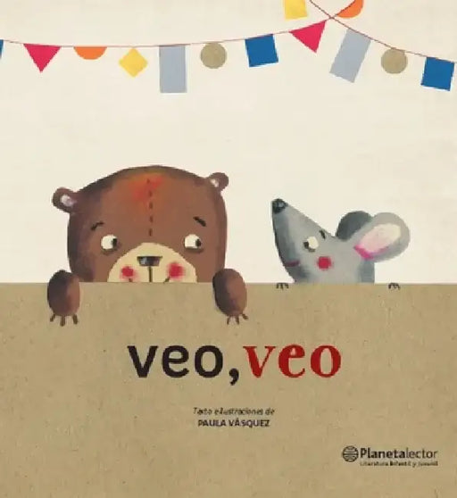Veo, Veo / I Spy with My Little Eye by Paula Vásquez