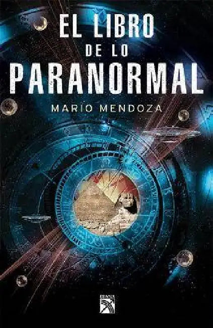 El Libro de Lo Paranormal by Mendoza