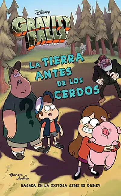 Gravity Falls. La Tierra Antes de Los Cerdos by Disney Disney