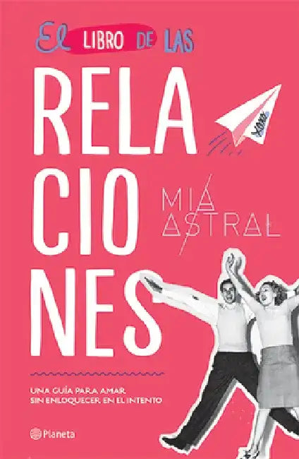 El Libro de Las Relaciones by Astral