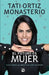 El Futuro Es Mujer by Tati Ortiz