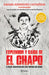 Esplendor Y Caã-Da de El Chapo by Rafael Rodríguez