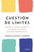 Cuestión de Límites / Boundaries by Nedra Glover Tawwab