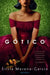 Gótico / Mexican Gothic by Silvia Moreno-García
