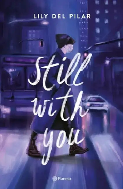 Still with You by Lily del Pilar