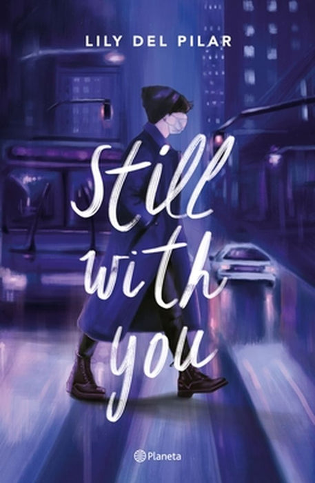 Still with You by Lily del Pilar