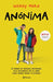 Anónima by Wendy Mora