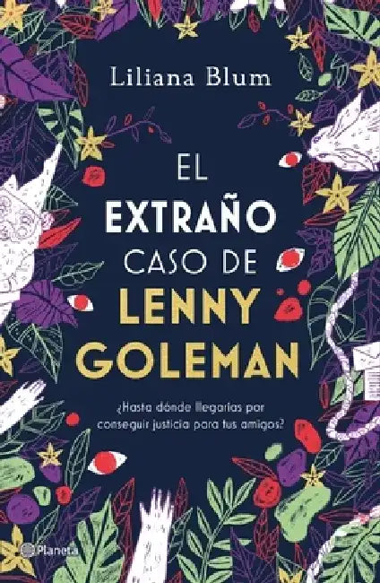 El Extraño Caso de Lenny Goleman by Liliana Blum