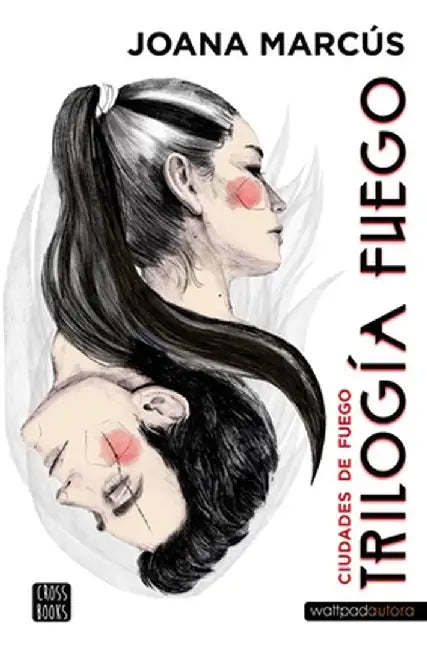Trilogía Fuego 3. Ciudades de Fuego by Joana Marcús