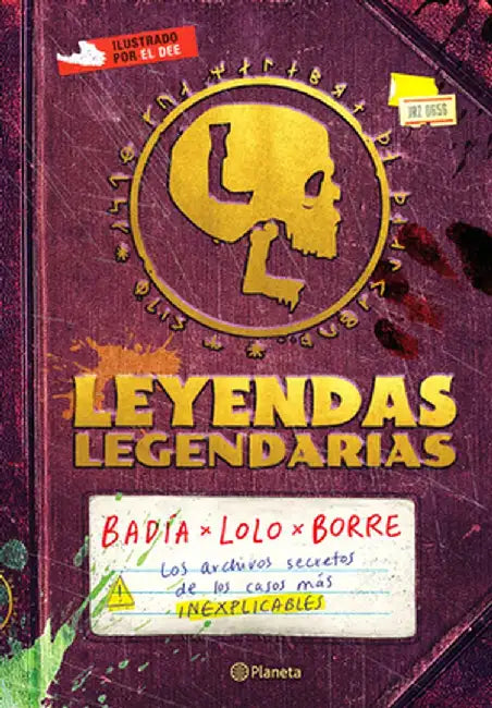 Leyendas Legendarias: Libera Tu Mente Y Tu Cuerpo Y Vive Tu Propia Vida by Badía Badía