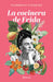 La Cocinera de Frida by Cristina Araújo