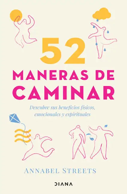 52 Maneras de Caminar by Annabel Streets