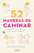 52 Maneras de Caminar by Annabel Streets