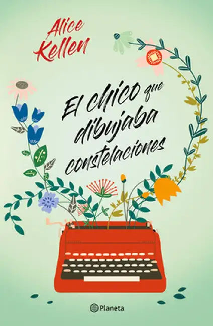 El Chico Que Dibujaba Constelaciones by Alice Kellen