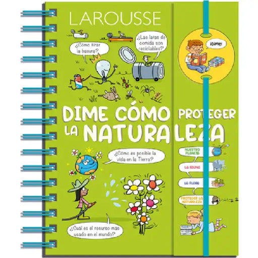 Dime Cómo Proteger La Naturaleza by Ediciones Larousse