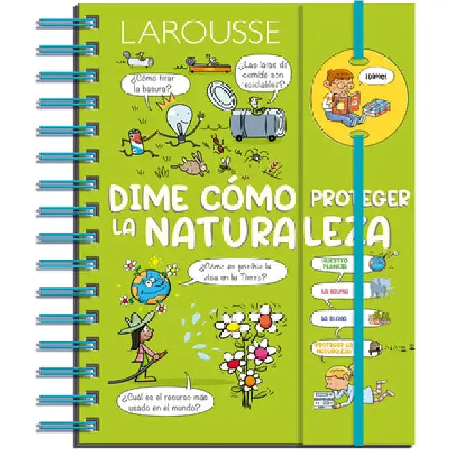 Dime Cómo Proteger La Naturaleza by Ediciones Larousse