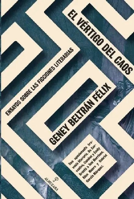 El vértigo del caos by Geney Beltrán Félix