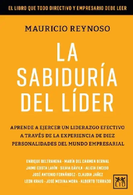 La sabiduría del líder by Jorge Mauricio Reynoso Nassar