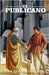 El publicano by Martínez, José Neptuno