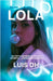 Lola by Dh, Luis