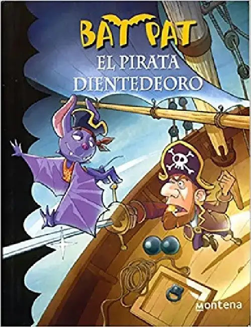 Bat Pat El Pirata Dientedeoro / Pirate Goldentooth by Roberto Pavanello