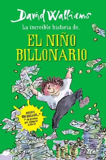 Increíble Historia De... El Niño Billonario / Billionaire Boy by David Walliams