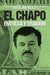 El Chapo: Entrega Y Traición / The Chapo by José Reveles
