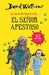 La Increíble Historia De...El Señor Apestoso / Mr. Stink by David Walliams