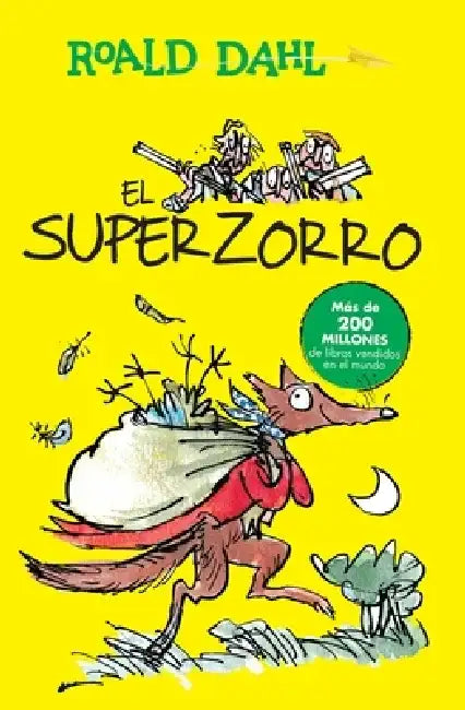 El Superzorro / Fantastic Mr. Fox by Roald Dahl