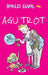 Agu Trot / Esio Trot by Roald Dahl