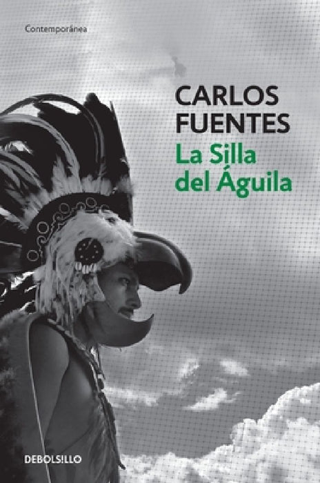 La Silla del Aguila / The Eagle's Throne: A Novel by Carlos Fuentes