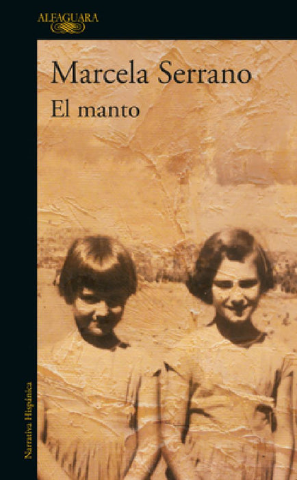 El Manto / The Mantle by Marcela Serrano