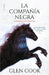 La Compañía Negra 2: Sombras Fluctuantes / Chronicles of the Black Company 2: Shadow Linger by Gleen Cook