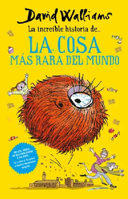 La Increíble Historia De... La Cosa Más Rara del Mundo / Fing by David Walliams
