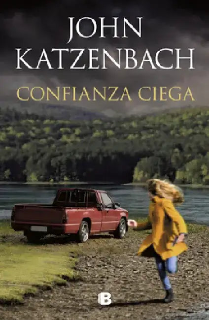 Confianza Ciega / Blind Trust by John Katzenbach