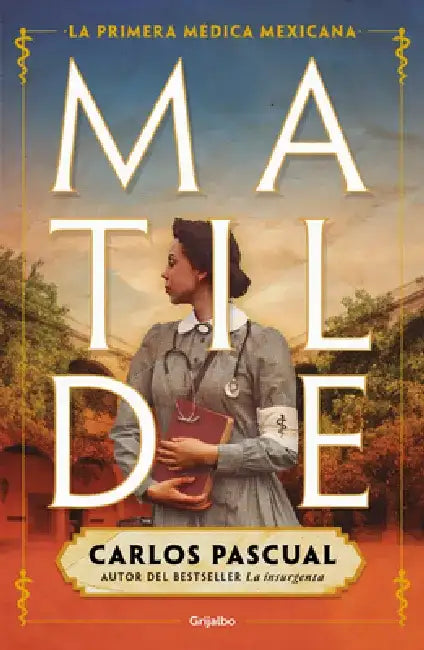 Matilde (Spanish Edition) by Carlos Pascual