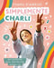 Simplemente Charli: MIS Secretos Para Que Brilles Siendo Tú / Essentially Charli: The Ultimate Guide to Keeping It Real by Charli D'Amelio