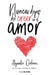 Nunca Dejes de Creer En El Amor / Never Stop Believing in Love by Alejandro Ordóñez
